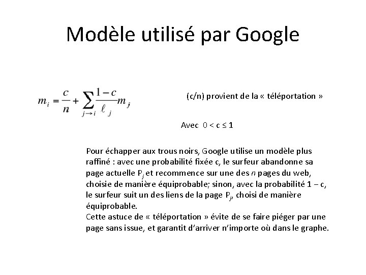 Modèle utilisé par Google (c/n) provient de la « téléportation » Avec 0 <