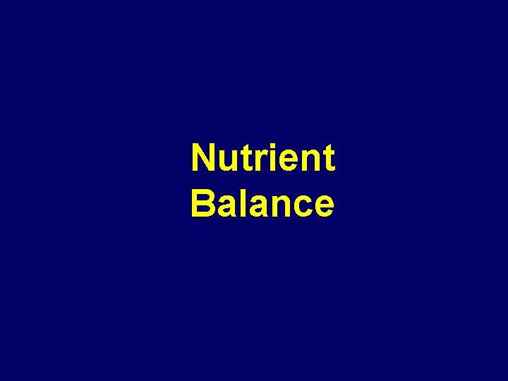 Nutrient Balance 