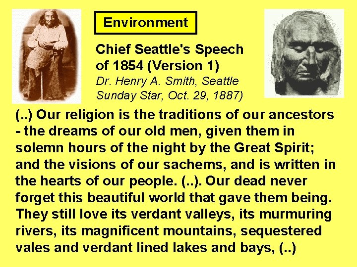 Environment Chief Seattle's Speech of 1854 (Version 1) Dr. Henry A. Smith, Seattle Sunday