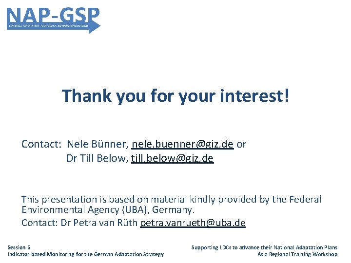 Thank you for your interest! Contact: Nele Bünner, nele. buenner@giz. de or Dr Till