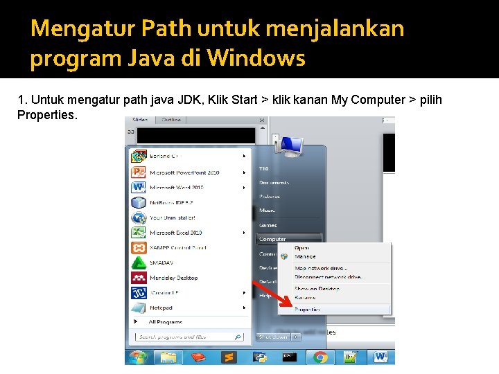 Mengatur Path untuk menjalankan program Java di Windows 1. Untuk mengatur path java JDK, Mengatur Path untuk menjalankan program Java di Windows 1. Untuk mengatur path java JDK,