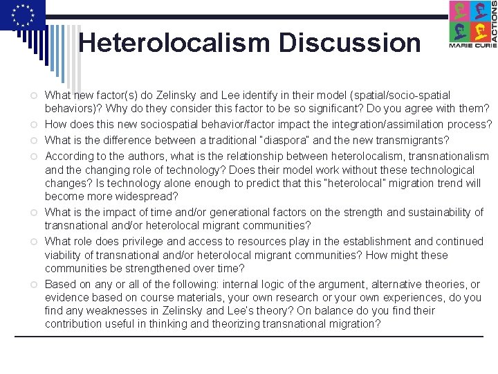 Heterolocalism Discussion What new factor(s) do Zelinsky and Lee identify in their model (spatial/socio-spatial