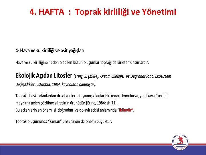 4. HAFTA : Toprak kirliliği ve Yönetimi 