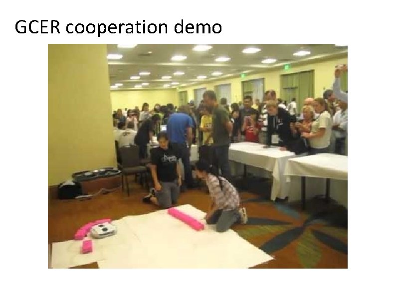 GCER cooperation demo 