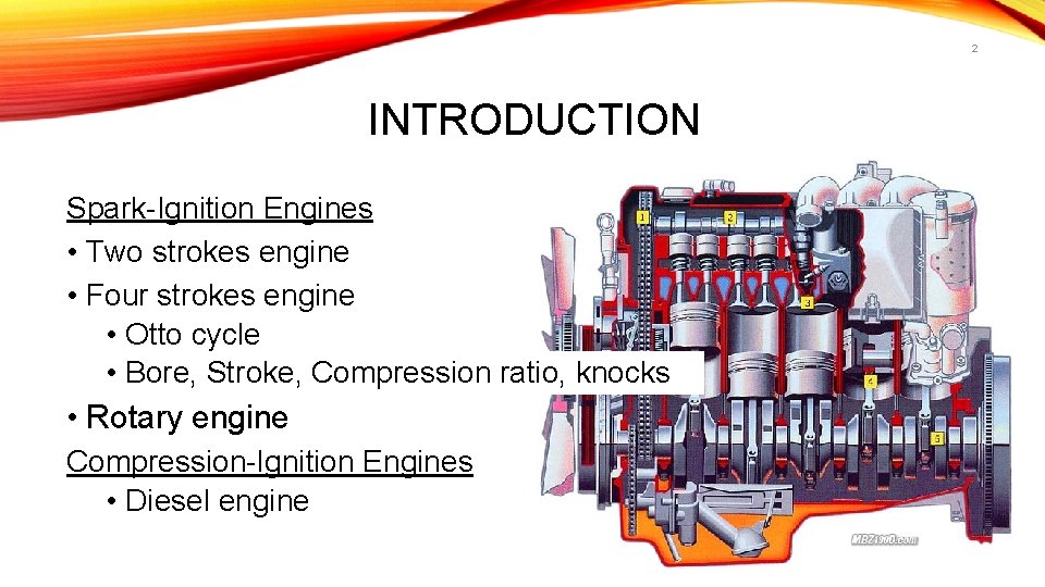 2 INTRODUCTION Spark-Ignition Engines • Two strokes engine • Four strokes engine • Otto