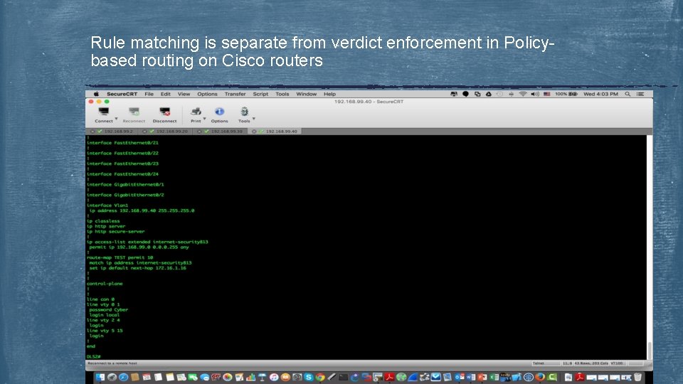 Rule matching is separate from verdict enforcement in Policybased routing on Cisco routers 