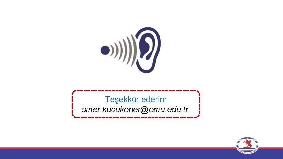 Teşekkür ederim omer. kucukoner@omu. edu. tr. 