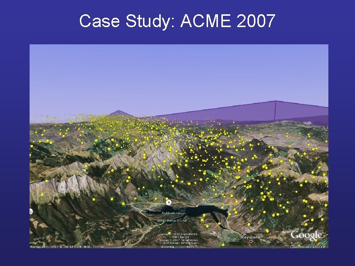 Case Study: ACME 2007 