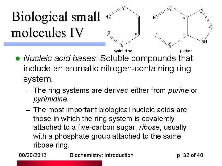 Biological small molecules IV l Nucleic acid bases: Soluble compounds that include an aromatic