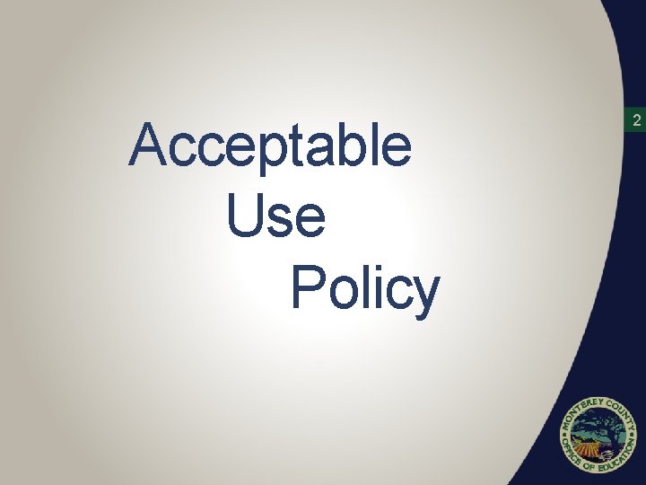 Acceptable Use Policy 2 