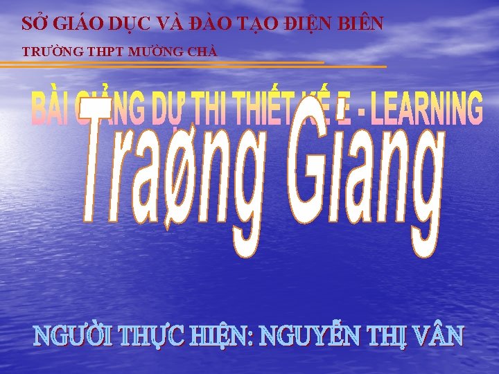 SỞ GIÁO DỤC VÀ ĐÀO TẠO ĐIỆN BIÊN TRƯỜNG THPT MƯỜNG CHÀ 