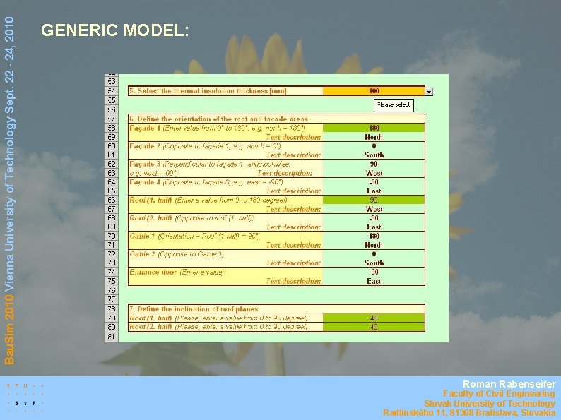 Bau. Sim 2010 Vienna University of Technology Sept. 22 - 24, 2010 GENERIC MODEL: