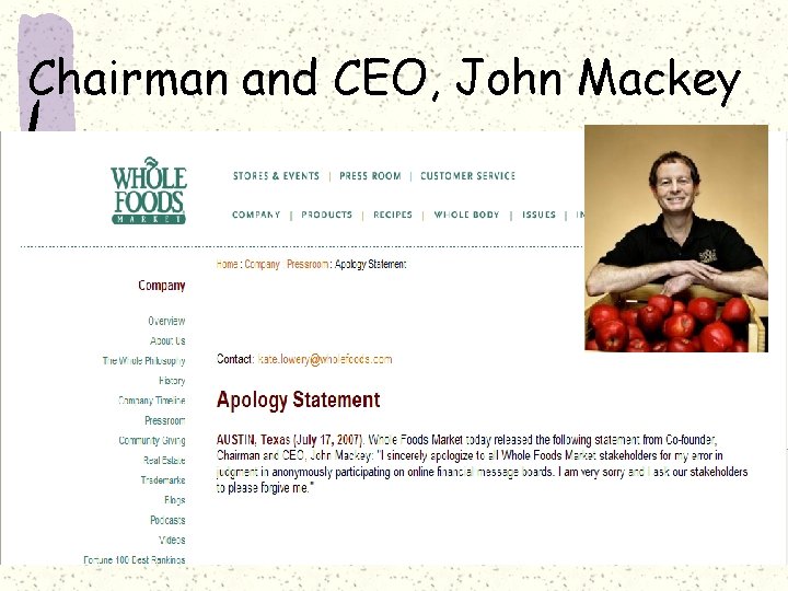 Chairman and CEO, John Mackey 