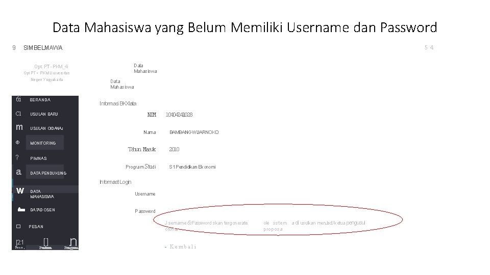 Data Mahasiswa yang Belum Memiliki Username dan Password 54 SIMBELMAWA 9 Data Mahasiswa Opt