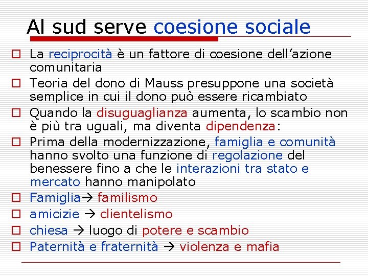 Al sud serve coesione sociale o La reciprocità è un fattore di coesione dell’azione