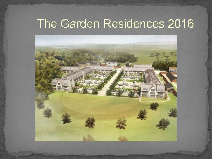 The Garden Residences 2016 