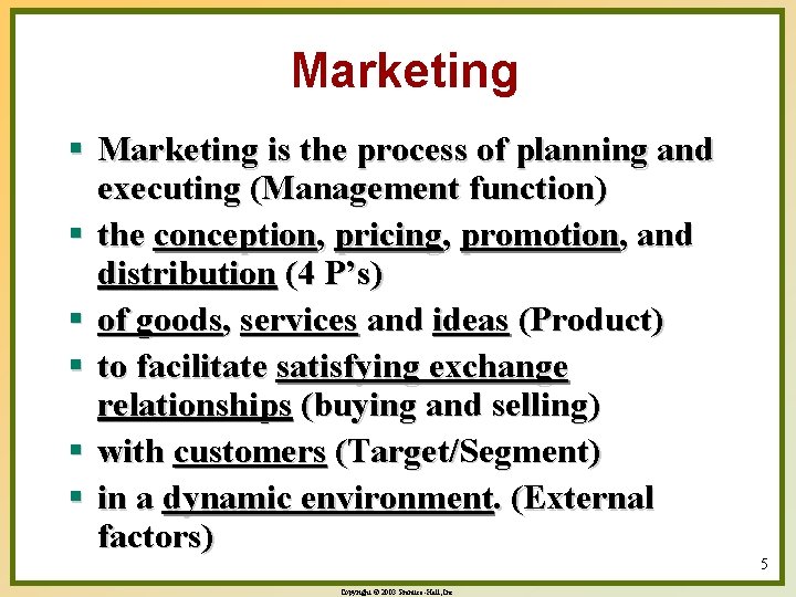Marketing § Marketing is the process of planning and executing (Management function) § the
