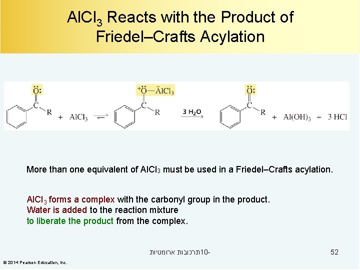 Al. Cl 3 Reacts with the Product of Friedel–Crafts Acylation More than one equivalent