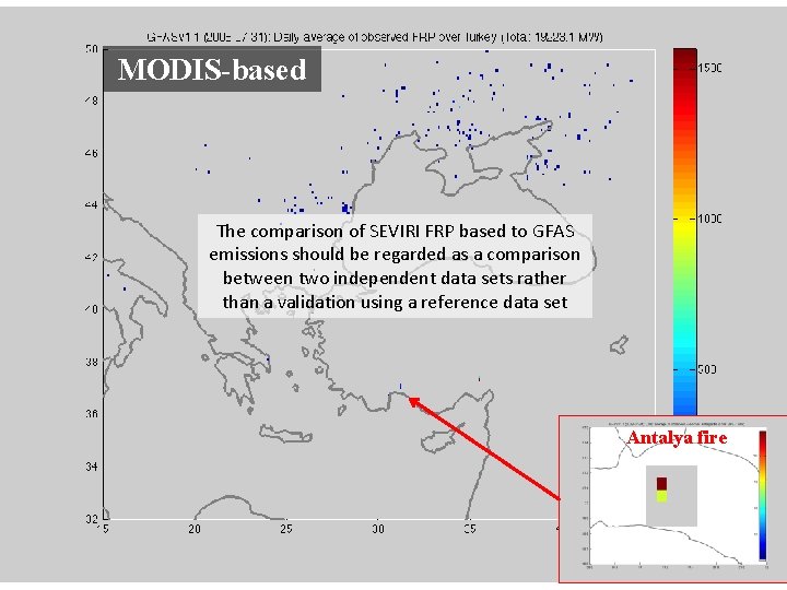 MODIS-based The comparison of SEVIRI FRP based to GFAS emissions should be regarded as