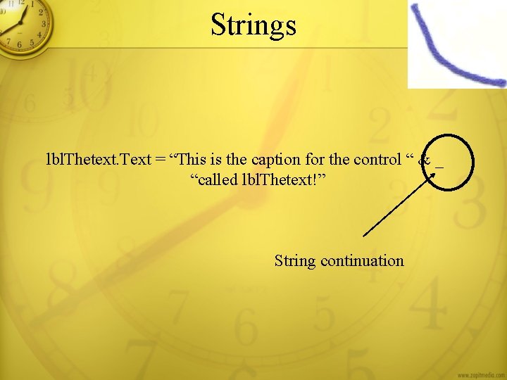 Strings lbl. Thetext. Text = “This is the caption for the control “ &