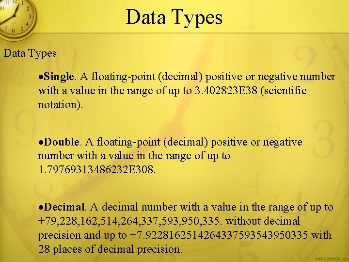 Data Types ·Single. A floating-point (decimal) positive or negative number with a value in