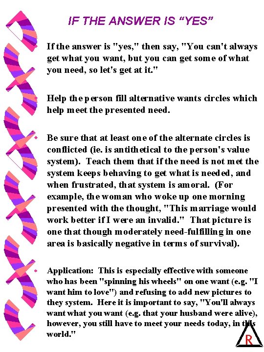 IF THE ANSWER IS “YES” w If the answer is "yes, " then say,
