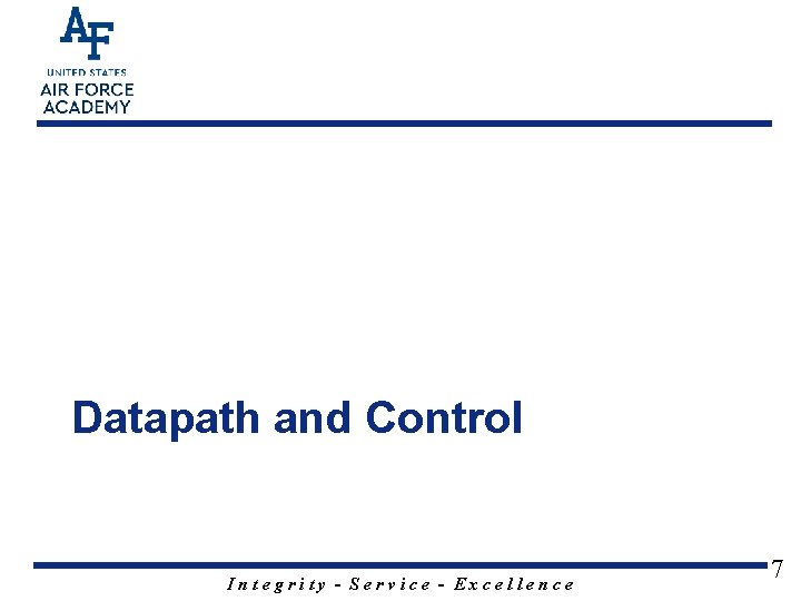 Datapath and Control Integrity - Service - Excellence 7 