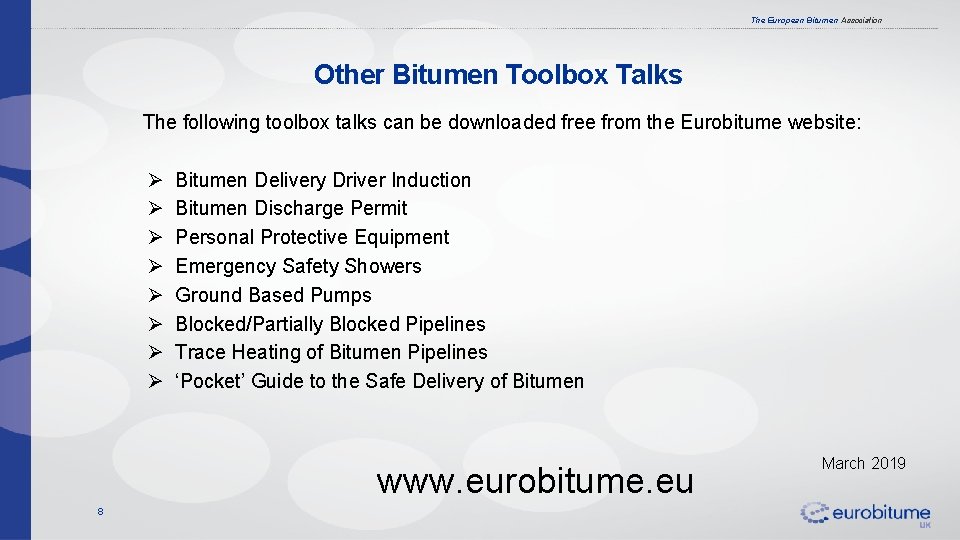 The European Bitumen Association Other Bitumen Toolbox Talks The following toolbox talks can be The European Bitumen Association Other Bitumen Toolbox Talks The following toolbox talks can be