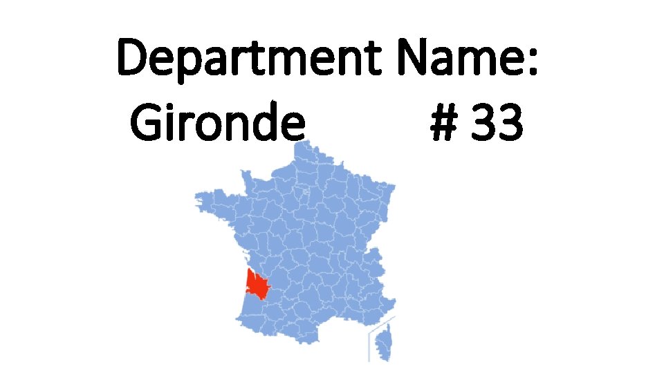 Department Name: Gironde # 33 