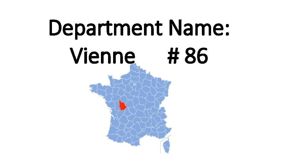 Department Name: Vienne # 86 