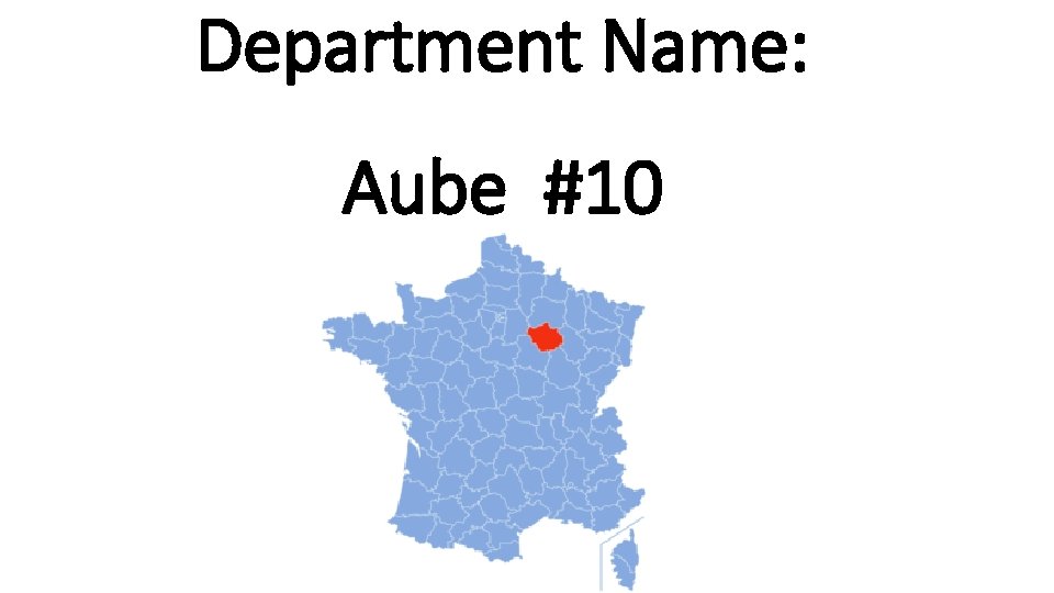Department Name: Aube #10 