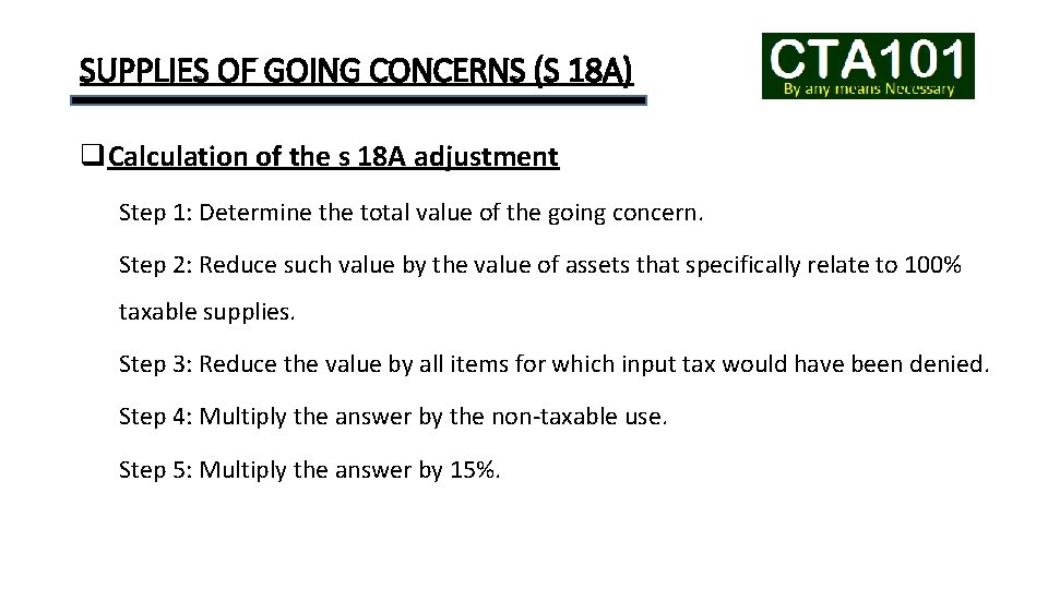 SUPPLIES OF GOING CONCERNS (S 18 A) q. Calculation of the s 18 A