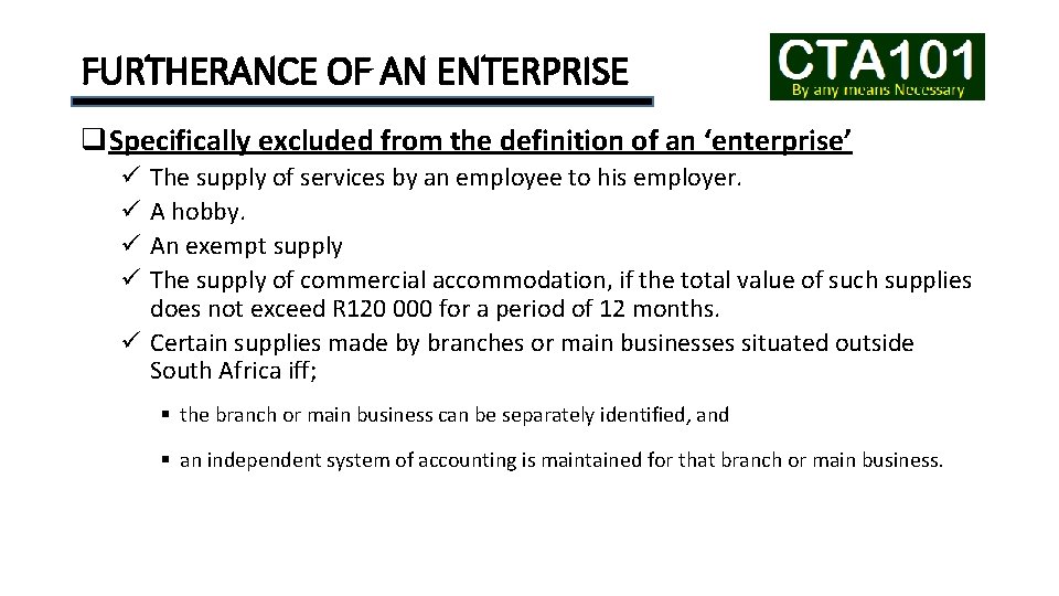 FURTHERANCE OF AN ENTERPRISE q. Specifically excluded from the definition of an ‘enterprise’ The