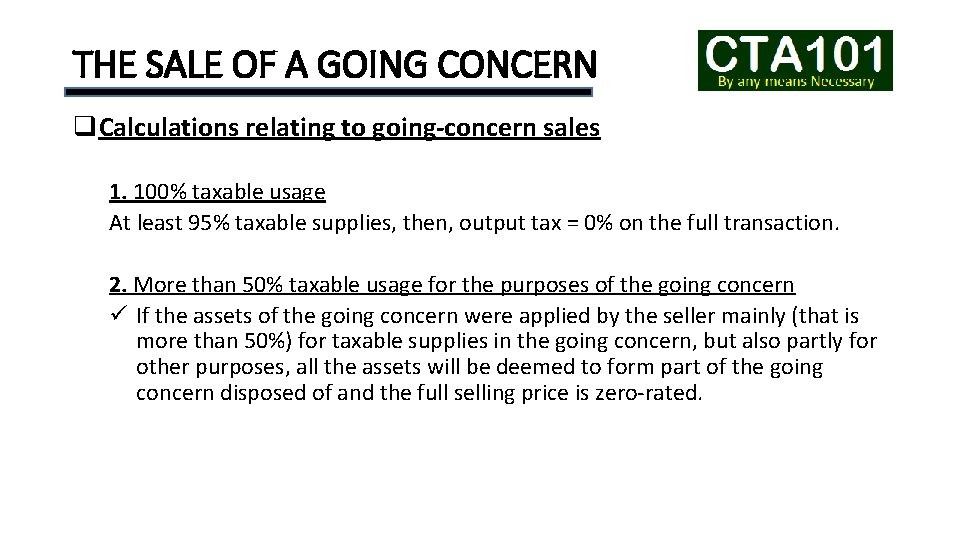 THE SALE OF A GOING CONCERN q. Calculations relating to going-concern sales 1. 100%