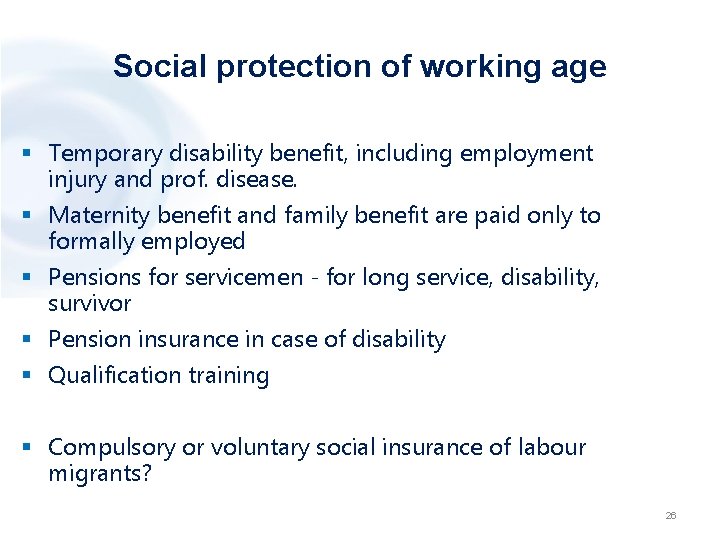 Social protection of working age § Temporary disability benefit, including employment injury and prof.