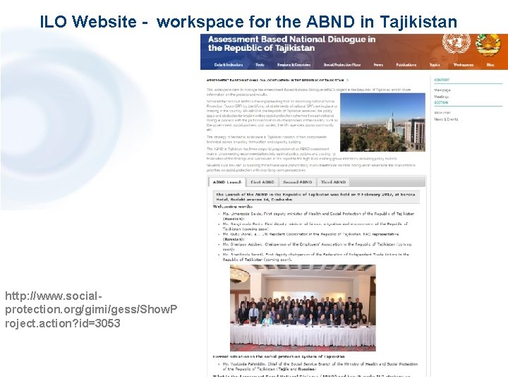 ILO Website - workspace for the ABND in Tajikistan http: //www. socialprotection. org/gimi/gess/Show. P