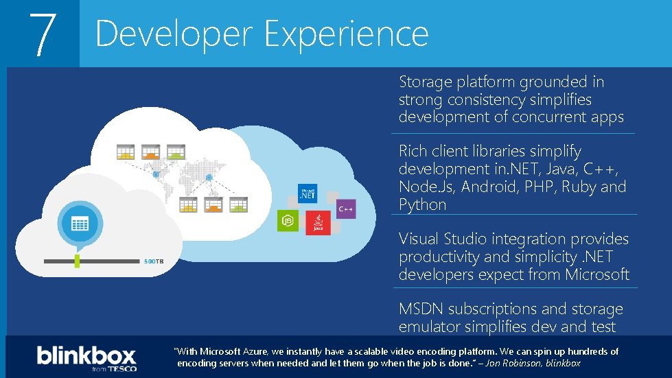 7 Developer Experience Storage platform grounded in strong consistency simplifies development of concurrent apps