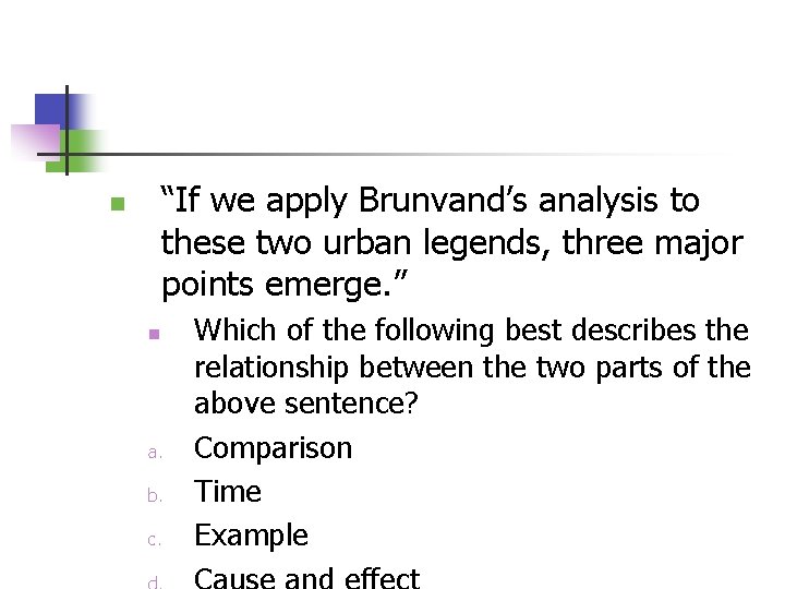 “If we apply Brunvand’s analysis to these two urban legends, three major points emerge.
