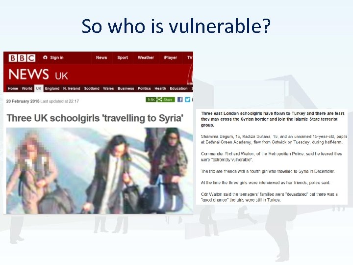 So who is vulnerable? 