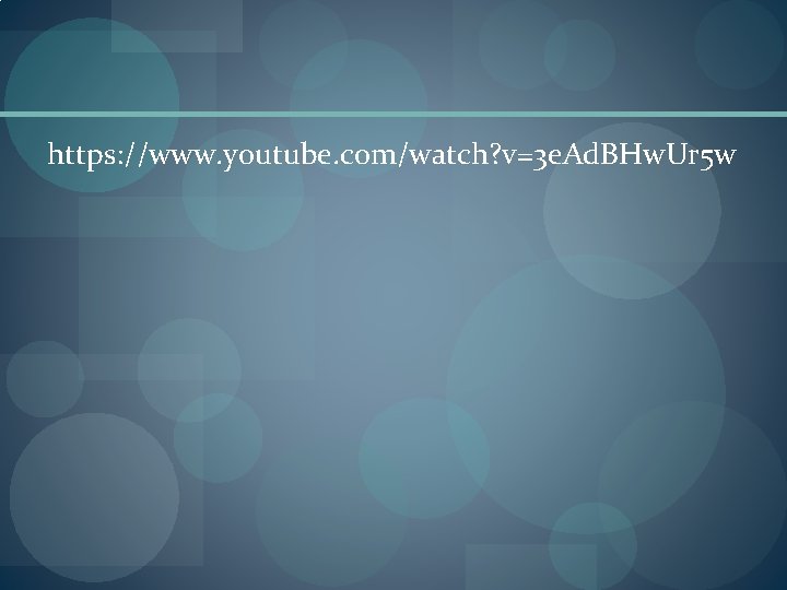 https: //www. youtube. com/watch? v=3 e. Ad. BHw. Ur 5 w 
