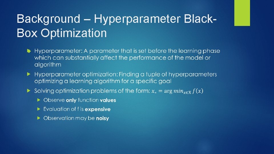 Background – Hyperparameter Black. Box Optimization 