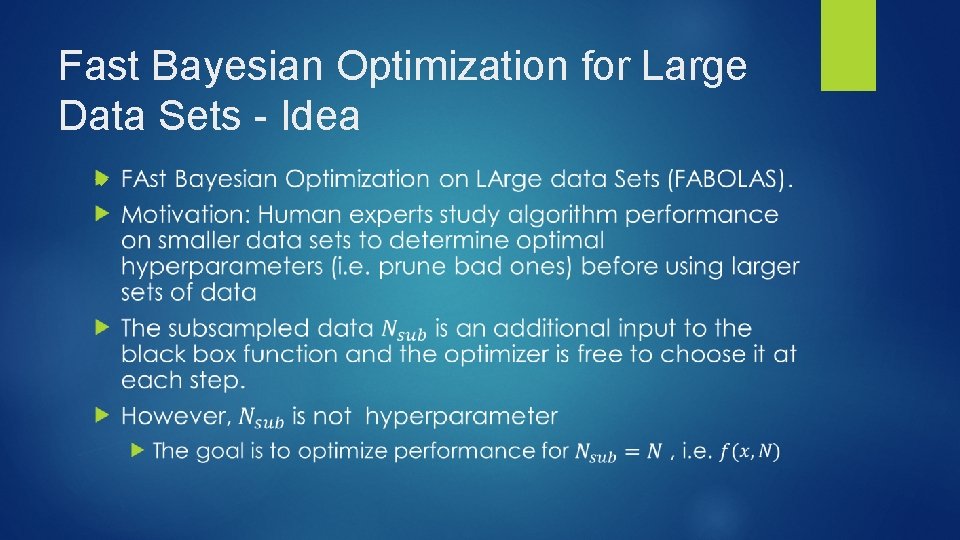 Fast Bayesian Optimization for Large Data Sets - Idea 