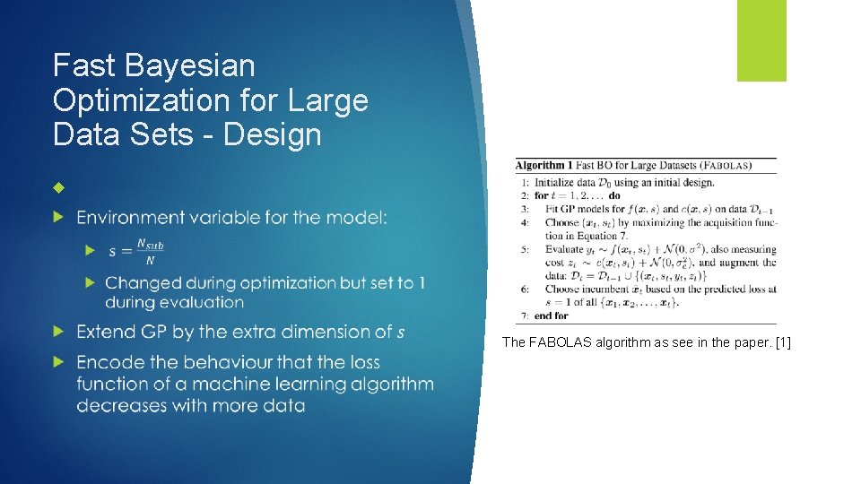 Fast Bayesian Optimization for Large Data Sets - Design The FABOLAS algorithm as see