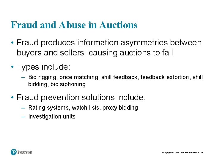 Fraud and Abuse in Auctions • Fraud produces information asymmetries between buyers and sellers,