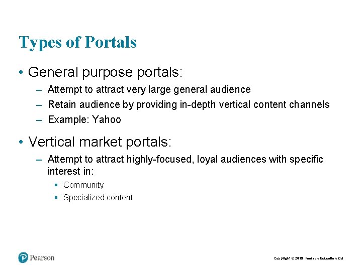 Types of Portals • General purpose portals: – Attempt to attract very large general