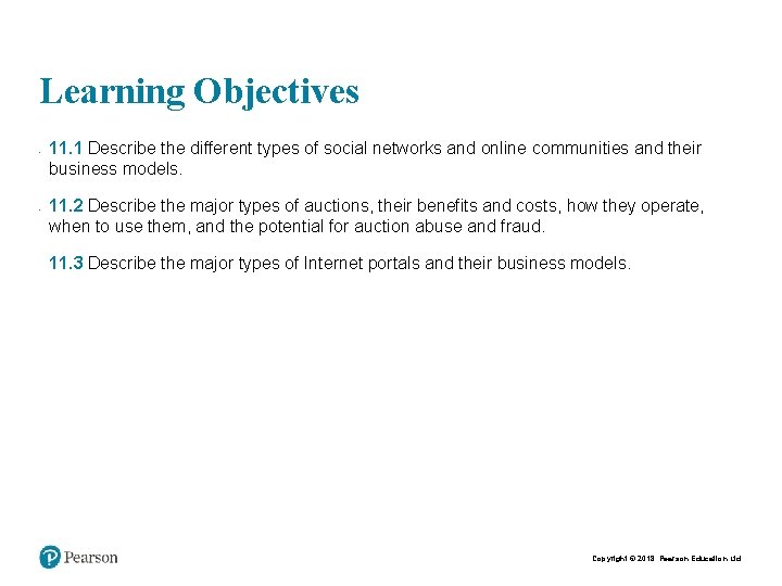Learning Objectives • • • 11. 1 Describe the different types of social networks