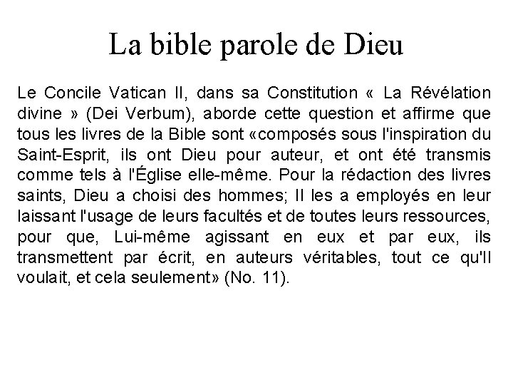 La bible parole de Dieu Le Concile Vatican II, dans sa Constitution « La