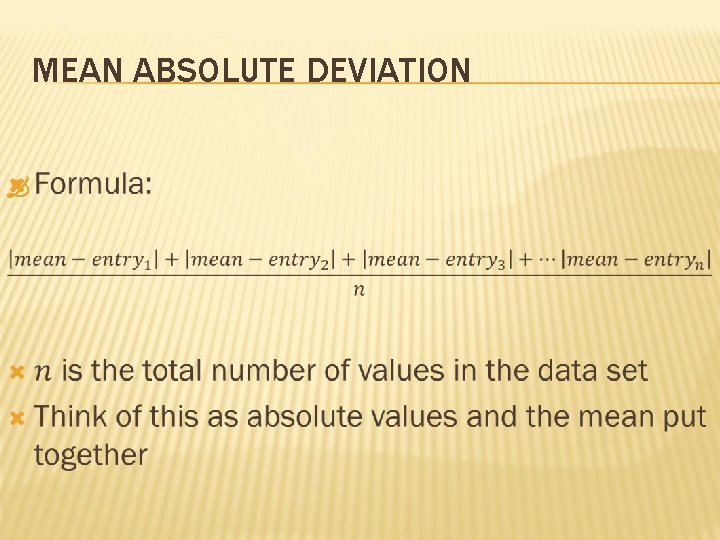MEAN ABSOLUTE DEVIATION 