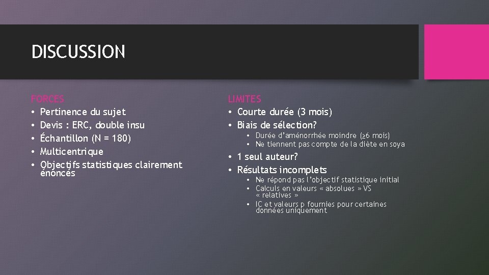 DISCUSSION FORCES • Pertinence du sujet • Devis : ERC, double insu • Échantillon