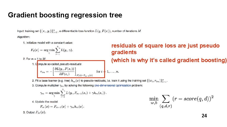 Gradient boosting regression tree residuals of square loss are just pseudo gradients (which is